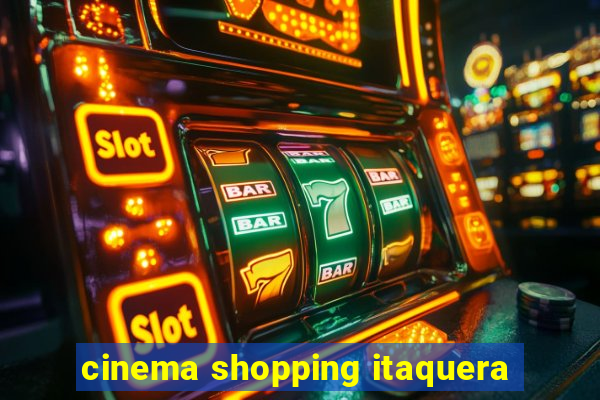 cinema shopping itaquera